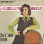 Jacqueline Boyer – Oh, Cheri Je T'aime / Was In Cannes Begann 45lik Plak