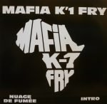 Mafia K'1 Fry – Nuage De Fumée / Intro 12'' Maxi Single Plak