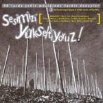 Sesimizi Yükseltiyoruz CD