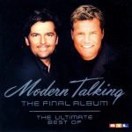 Modern Talking – The Final Album - The Ultimate Best Of CD