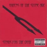 Queens Of The Stone Age – Songs For The Deaf CD