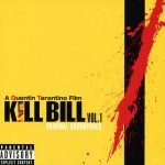 Kill Bill Vol. 1 (Original Soundtrack) CD