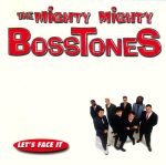 The Mighty Mighty BossToneS – Let's Face It CD