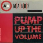 M|A|R|R|S – Pump Up The Volume 45lik Plak