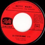 Betty Mars – Monsieur L' Étranger / Ça, C' Était Un Homme 45lik Plak - Görsel 4