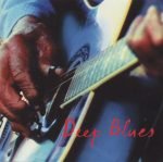 Deep Blues (Music From The Original Soundtrack) CD