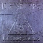 Die Krupps – The Final Remixes CD