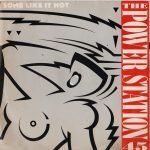 The Power Station – Some Like It Hot 45lik Plak