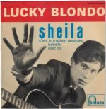 Lucky Blondo Et Les Lucky Stars – Sheila 45lik Plak