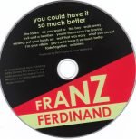 Franz Ferdinand – You Could Have It So Much Better CD - Görsel 2