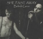 She Past Away – Belirdi Gece CD