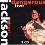 Michael Jackson – Dangerous Live 2CD