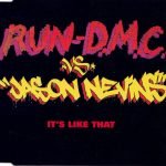 Run-D.M.C. Vs. Jason Nevins – It's Like That CD (Single)