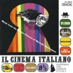 Il Cinema Italiano (Happiness & Sadness In Italy) (Music From The Films Of Marcello Mastroianni) CD