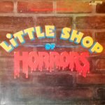 Alan Menken & Howard Ashman – Little Shop Of Horrors - Original Motion Picture Soundtrack LP Plak