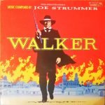 Joe Strummer – Walker (Original Motion Picture Soundtrack) LP Plak