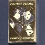 Celtic Frost ‎– Vanity / Nemesis Kaset Ambalajında