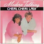 Modern Talking – Cheri, Cheri Lady 45lik Plak