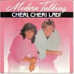 Modern Talking – Cheri, Cheri Lady 45lik Plak