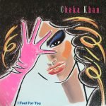 Chaka Khan – I Feel For You LP Plak