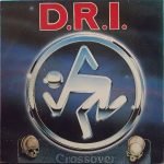 D.R.I. ‎– Crossover LP Plak