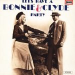 The Lipsticks – Let's Have A Bonnie & Clyde Party LP Plak
