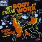 Hot Streak ‎– Body Work 12'' Maxi Single Plak