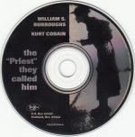 William S. Burroughs / Kurt Cobain – The "Priest" They Called Him CD - Görsel 5