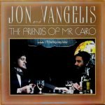 Jon And Vangelis – The Friends Of Mr. Cairo LP Plak