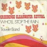 Creedence Clearwater Revival – Who'll Stop The Rain 45lik Plak
