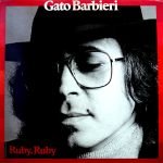 Gato Barbieri – Ruby, Ruby LP Plak