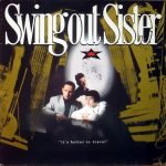 Swing Out Sister – It's Better To Travel LP Plak