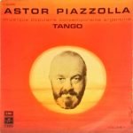 Astor Piazzolla Et Son Quintette – Adios Nonino LP Plak