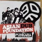 Asian Dub Foundation – Punkara CD