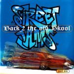 Street Jams : Back 2 The Old Skool Part One CD