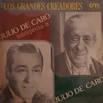 Julio de Caro Y Su Orquesta Típica – Interpreta a Julio De Caro LP Plak (Tango)