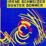 Irène Schweizer & Günter Sommer - Irène Schweizer & Günter Sommer CD