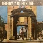 Uruguay Y Su Folklore LP Plak