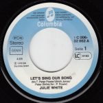 Julie White ‎– Let's Sing Our Song 45lik Plak - Görsel 2