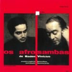 Baden E Vinicius – Os Afro Sambas De Baden E Vinicius CD
