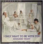 The Tourists – I Only Want To Be With You 45lik Plak