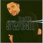 Keith Sweat – Just A Touch CD