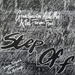 Grandmaster Melle Mel & The Furious Five – Step Off 12” Maxi Single Plak