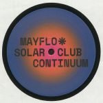 Mayflo – Solar Club Continuum 12'' Maxi Single Plak (House)