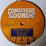 Mike Brooks, Henry Skeng, Dougie Conscious – Money Is Not All 12'' Maxi Single Plak