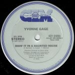Yvonne Gage – Doin' It In A Haunted House 12” Maxi Single Plak