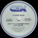Yvonne Gage – Doin' It In A Haunted House 12” Maxi Single Plak - Görsel 2