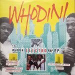 Whodini – The Whodini Electro Rap EP Volume Two 12” Maxi Single Plak