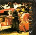 Christian McBride – Gettin' To It CD