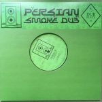 Persian – Smoke Dub 10” Single EP Plak